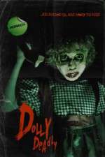 Watch Dolly Deadly Watch123movies