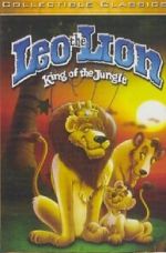 Watch Leo the Lion: King of the Jungle Watch123movies