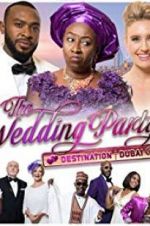 Watch The Wedding Party 2: Destination Dubai Watch123movies