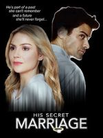 Watch His Secret Marriage Watch123movies