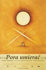 Watch Pora umierac Watch123movies