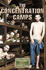 Watch Nazi Concentration and Prison Camps Watch123movies