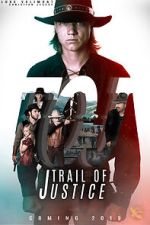 Watch Trail of Justice Watch123movies