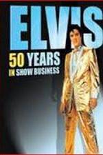 Watch Elvis: 50 Years in Show Business Watch123movies