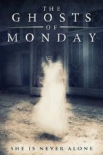 Watch The Ghosts of Monday Watch123movies