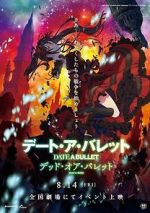 Watch Date A Bullet: zenpen Dead or Bullet Watch123movies