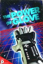 Watch The Power of Glove Watch123movies