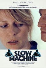 Watch Slow Machine Watch123movies