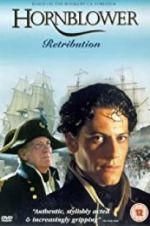 Watch Horatio Hornblower: Retribution Watch123movies