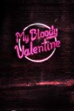 Watch My Bloody Valentine Watch123movies