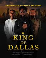 Watch King of Dallas Watch123movies
