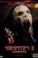 Watch Bloodstone Subspecies II Watch123movies