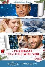 Watch Christmas Together with You Watch123movies