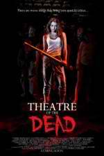 Watch Theatre of the Dead Watch123movies