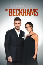 Watch Becoming The Beckhams Watch123movies