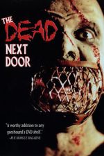 Watch The Dead Next Door Watch123movies