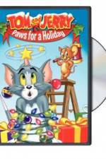 Watch Tom and Jerry - Paws for a Holiday Watch123movies