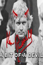 Watch Ken Russell A Bit of a Devil Watch123movies