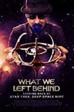 Watch What We Left Behind: Looking Back at Deep Space Nine Watch123movies
