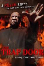 Watch The Trap Door Watch123movies