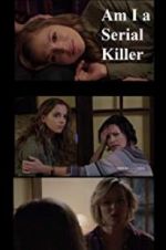 Watch Am I a Serial Killer? Watch123movies