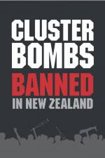 Watch Cluster Bombs: Banned in New Zealand Watch123movies
