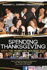 Watch Spending Thanksgiving with the Morettis Watch123movies