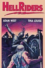 Watch Hell Riders Watch123movies