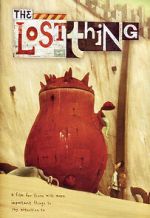 Watch The Lost Thing (Short 2010) Watch123movies