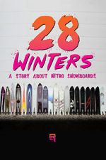 Watch 28 Winters: A Nitro Snowboard Story Watch123movies