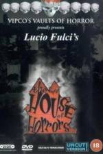 Watch La dolce casa degli orrori Watch123movies