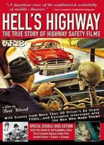 Watch Hell\'s Highway: The True Story of Highway Safety Films Watch123movies