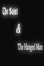 Watch The Saint & the Hanged Man Watch123movies