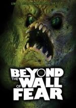 Watch Beyond the Wall of Fear Watch123movies
