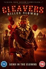 Watch Cleavers: Killer Clowns Watch123movies