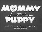 Watch Mommy Loves Puppy (Short 1940) Watch123movies
