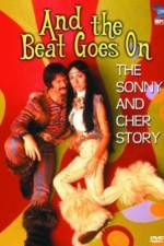 Watch And the Beat Goes On The Sonny and Cher Story Watch123movies