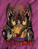 Watch It Wants Blood! Watch123movies