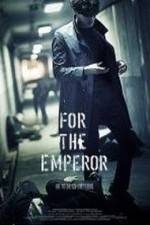 Watch For the Emperor Watch123movies