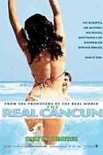 Watch The Real Cancun Watch123movies
