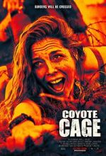 Watch Coyote Cage Watch123movies
