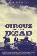 Watch Circus of the Dead Watch123movies