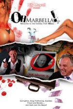 Watch Oh Marbella! Watch123movies
