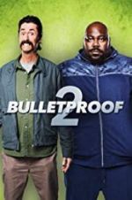 Watch Bulletproof 2 Watch123movies