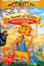 Watch The Secret of NIMH 2: Timmy to the Rescue Watch123movies