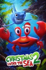 Watch Christmas Under the Sea 2 Watch123movies