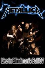 Watch Metallica: The Blindman's Ball Watch123movies