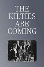 Watch The Kilties Are Coming Watch123movies