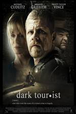 Watch Dark Tourist Watch123movies