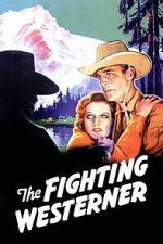Watch The Fighting Westerner Watch123movies